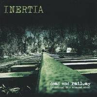 Inertia (ITA-1) : Dead End Railway